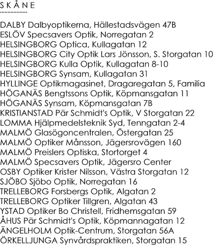 Vi har levererat till dessa butiker i Skåne.